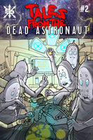 TALES FROM THE DEAD ASTRONAUT #2 (OF 3)