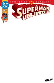 SUPERMAN UNLIMITED #1 CVR I BLANK CSV DC COMICS (2D052025)