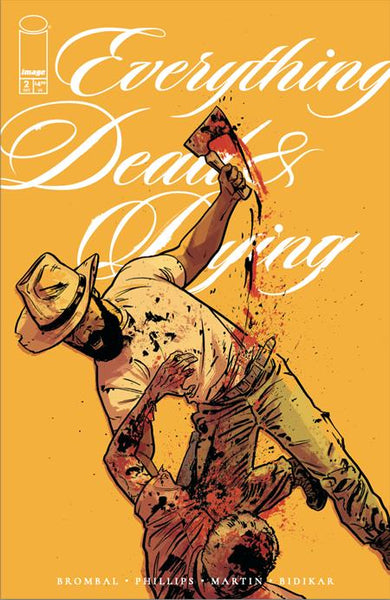 EVERYTHING DEAD  DYING #2 (OF 5) CVR B JACOB PHILLIPS YELLOW VAR (MR)