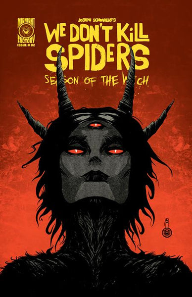 WE DONT KILL SPIDERS SEASON OF THE WITCH 2 CVR A JOSEPH SCHMALKE