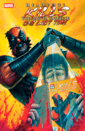 DEADPOOL KILLS THE MARVEL UNIVERSE ONE LAST TIME #5 (OF 5) MARVEL COMICS (3B080525)
