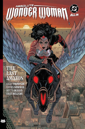 ABSOLUTE WONDER WOMAN TP VOL 01 THE LAST AMAZON DC COMICS (1C081225)