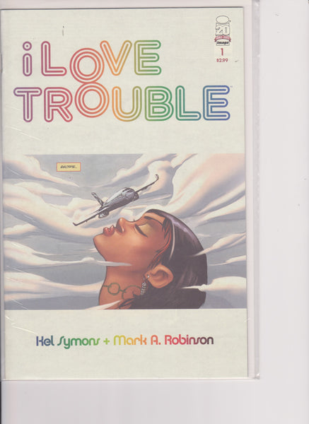 I LOVE TROUBLE #1 (MR)  IMAGE COMICS (OCT12) (V69)