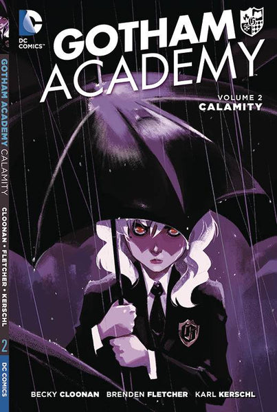 Gotham Academy Volume 2 Calamity  DC Comics(T9)